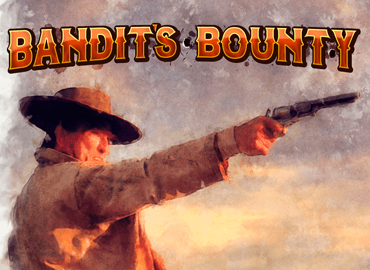 Bandit’s Bounty