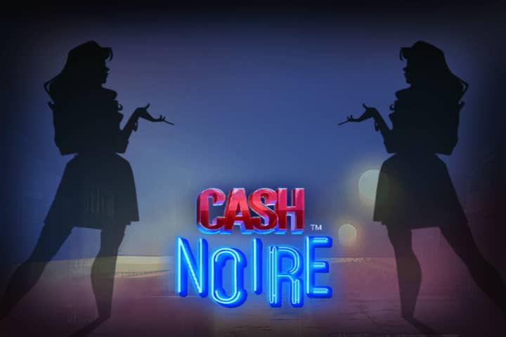 Cash Noire