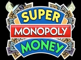 Super Monopoly Money